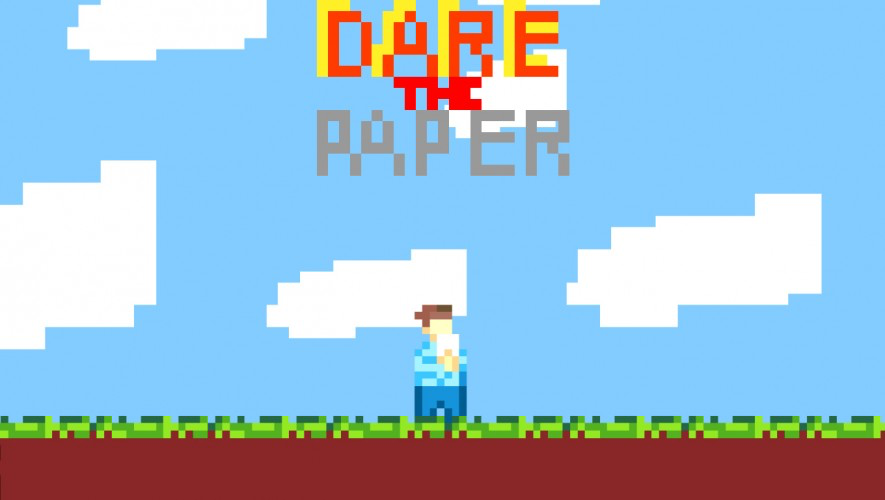 Dare the Paper!
