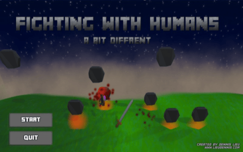 Fighting with Humans
