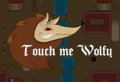 Touch Me Wolfy