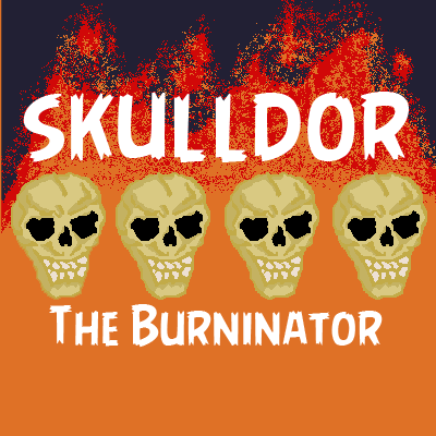 Skulldor - The Burninator