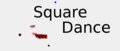 Square Dance