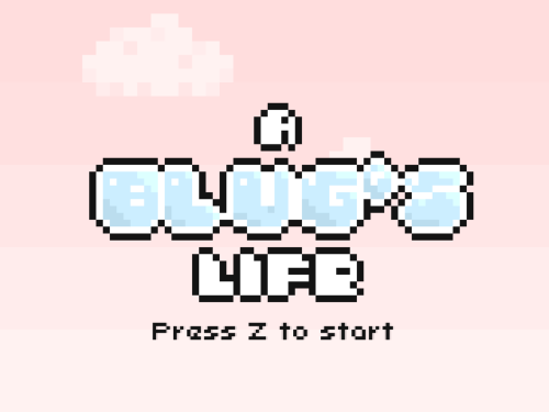 A Blug's Life