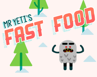 Mr. Yeti's Fast Food