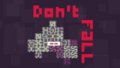 Don't Fall