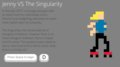 Jenny VS The Singularity