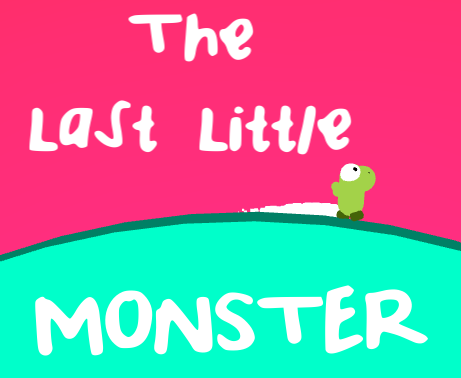 The Last Little Monster
