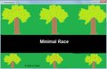 Minimal Race