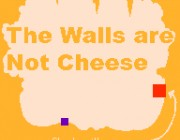The Walls are Not Cheese