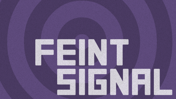 Feint Signal