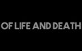Of Life and Death