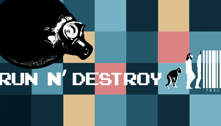 Run N' Destroy