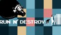 Run N' Destroy