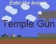 Temple Gun