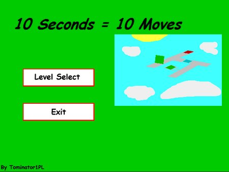 10 Seconds = 10 Moves