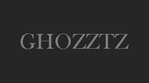GHOZZTZ [prototype]