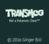 Transmog - Not a Pokemon Clone™