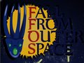 Fall From Outer Space