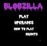 BlobZilla