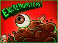 Excremonsters!