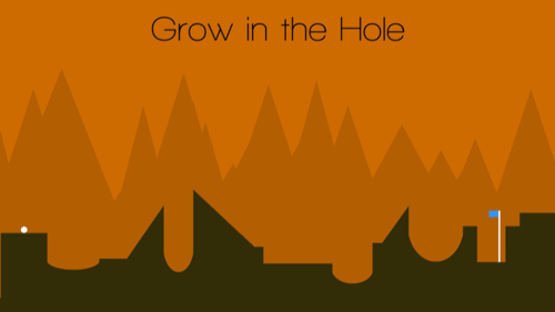 Grow in the Hole!
