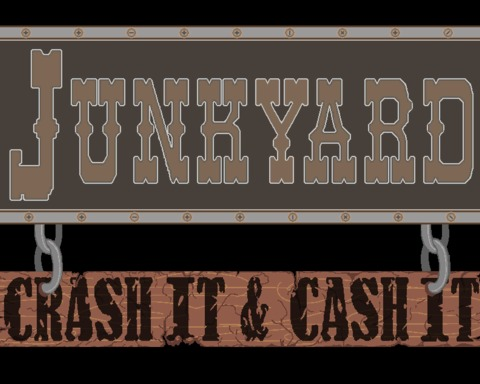 Junkyard: Crash it & Cash it