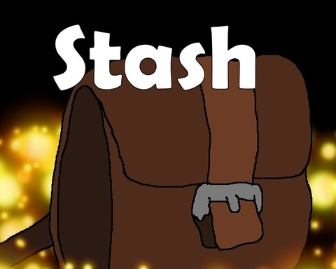 Stash