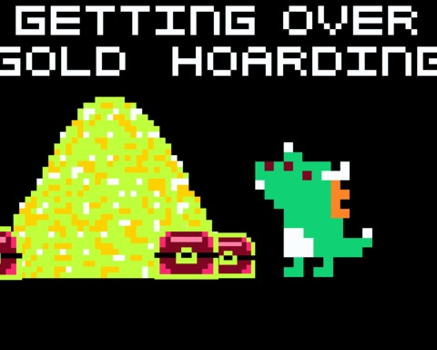 Getting Over Gold Hoarding