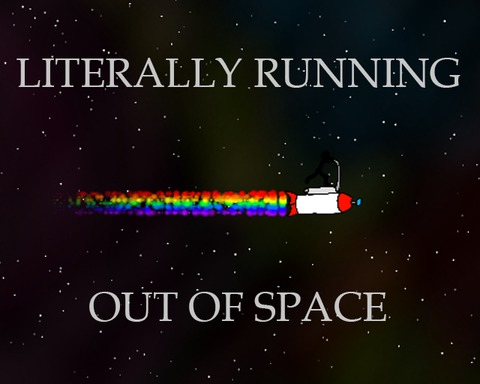 Literally Running Out Of Space!