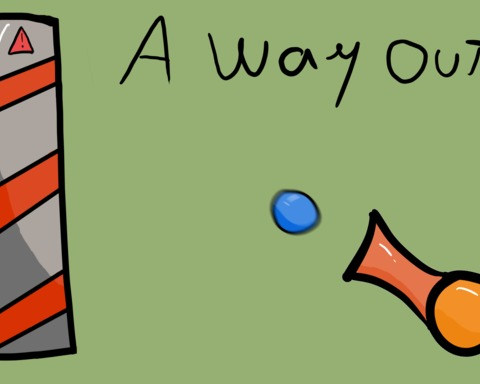 A Way Out