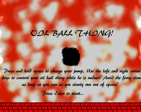 Oil Ball Thing!