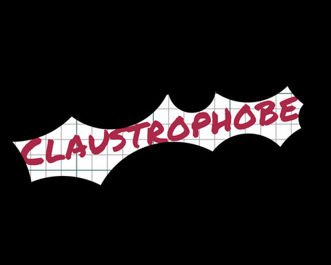 Claustrophobe