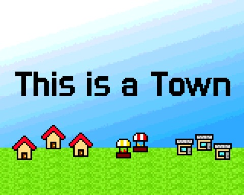 This is a Town