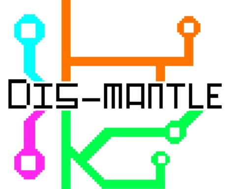 Dis-mantle
