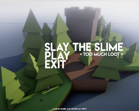 Slay The Slime - Too Much Loot