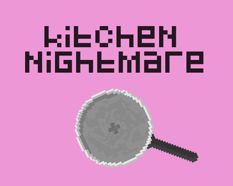 Kitchen Nightmare