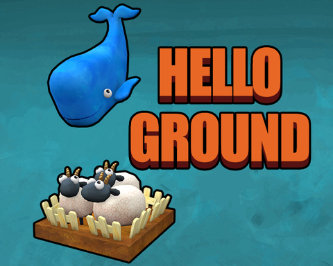 Hello Ground