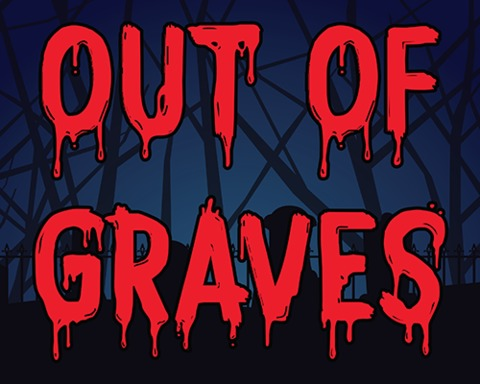 Out of Graves