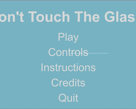 Don't touch the glass!