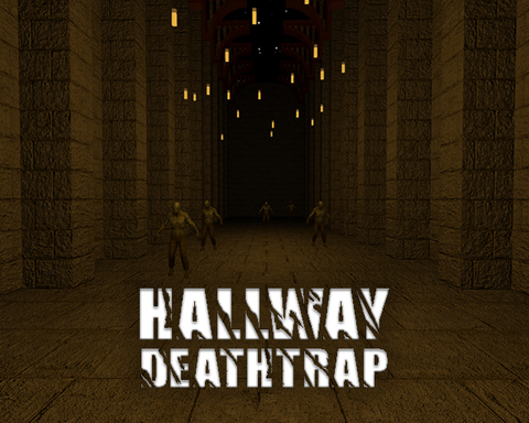 Hallway Deathtrap