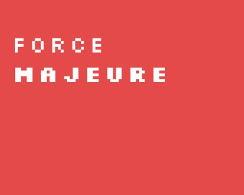 Force Majeure