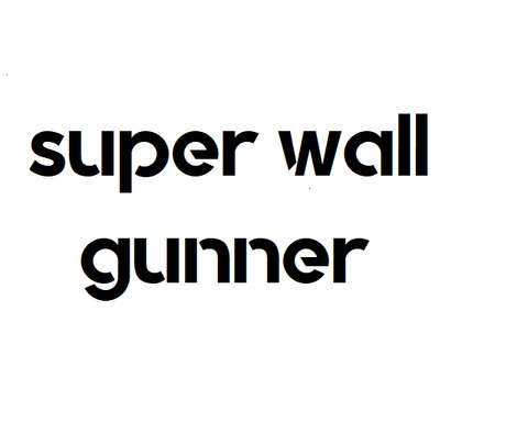 super wall gunner