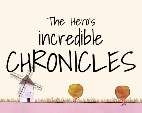 The Hero's incredible Chronicles