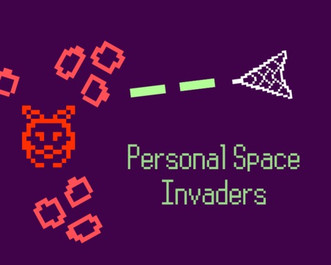 Personal Space Invaders