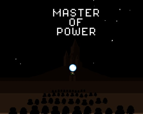 MASTER OF POWER (vs jealous villagers)