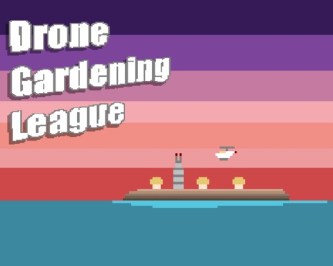Drone Gardening League