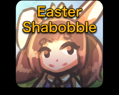 Easter Shabobble