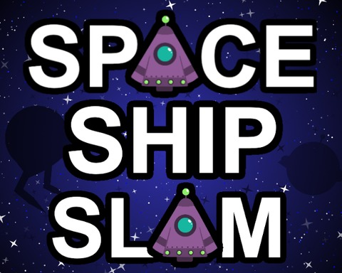 Spaceship Slam