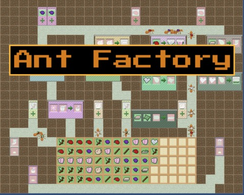 Ant Factory