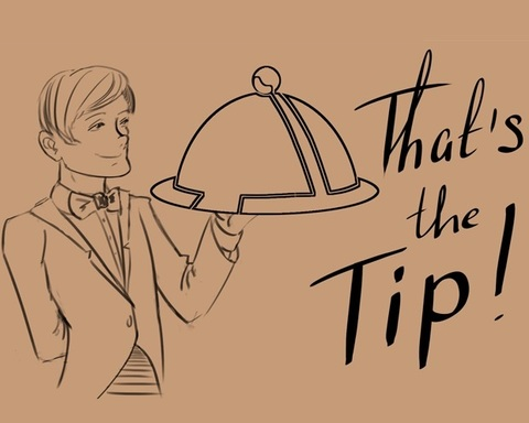 That's the Tip!