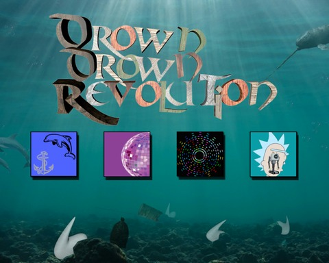 Drown Drown Revolution